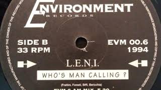 L.E.N.I. - Who's Man Calling? (EVM 6 AM Mix)