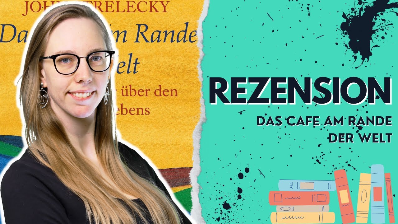 Lesenswert  Das Cafe am Rande der Welt - Buchrezension