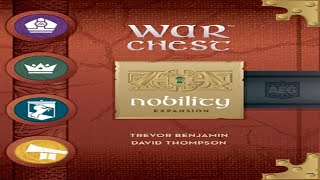War Chest: Nobility - Discussion