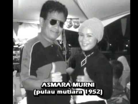 DEWI KU (Sejoli-1951) ASMARA MURNI (Pulau Mutiara-1952) - by Zamhari Materang & Farah Noorashikin