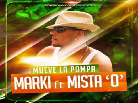 Marki Feat. Mista 'O' - Mueve La Pompa (DJ B-Boy Remix)