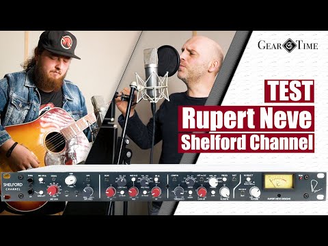 Rupert Neve Shelford Channel Test | Gear Time