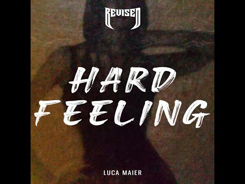 Luca Maier - Hard Feeling (Original Mix)