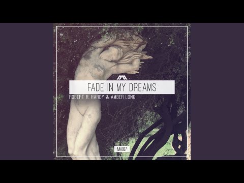 Fade In My Dreams feat. Amber Long (Dub Mix)