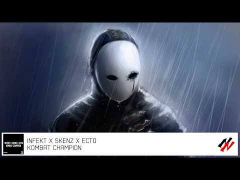 INFEKT X SKENZ X ECTO - KOMBAT CHAMPION