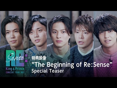 King　＆　Prince　CONCERT　TOUR　2021　～Re：Sens