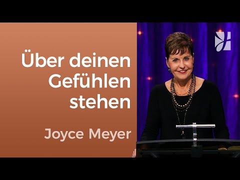BIBEL-WEISHEITEN ✝️ Wie du deine Gefühle formen kannst – Joyce Meyer – Persönlichkeit stärken