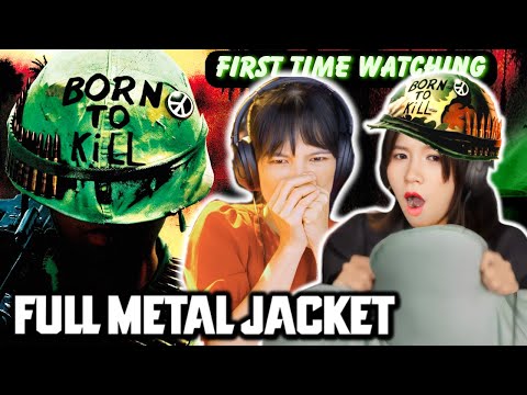 Vietnamese Girls React | Full Metal Jacket | (first time watch)