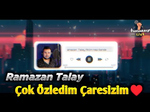 Ramazan Talay Çok özledim Çaresizim ♥️
