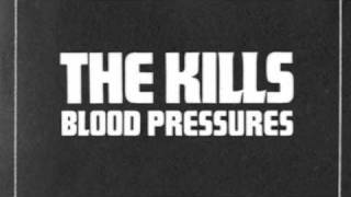 The Kills - DNA (Blood Pressure)