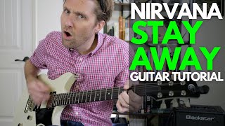 Stay Away by Nirvana Guitar Tutorial - Guitar Lessons with Stuart!