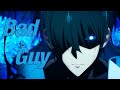 Solo Leveling AMV Bad Guy