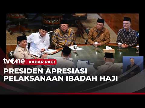 Presiden Apresiasi Penyelenggaraan Ibadah Haji 2026 | Kabar Pagi