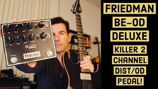 Friedman BE-OD Deluxe - What To Know & Where To Buy | Equipboard Friedman BE-OD Deluxe - What To Know & Where To Buy | Equipboard