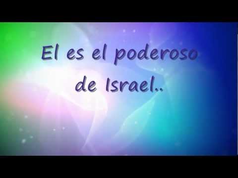 EL PODEROSO DE ISRAEL - JUAN CARLOS ALVARADO con letra