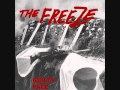 THE FREEZE - Violent Arrest