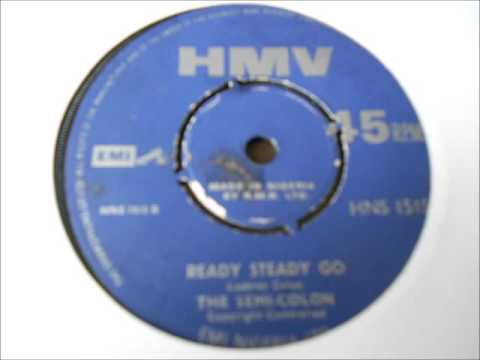 The Semi-Colon ‎”Ready Steady Go” from the 45 released by His Master's Voice
