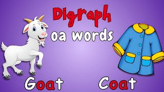 Digraph: Fun with 'oa' Words: Learn the Long Vowel Sound!
