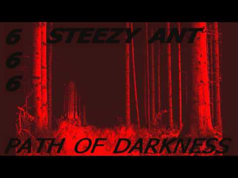 Steezy Ant - Path of Darkness (Prod. By Mk Beatz)