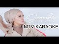 Siti Sarah Semakin KARAOKE HD No Vokal Minus One Instrumental Karaoke Version