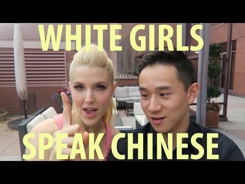 White girls who speak Chinese (WYA #7)