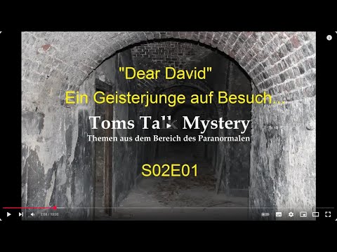 TomsTalkMystery: Dear David - Der Geisterjunge bei Adam Ellis ... Real? Fake? (2017)