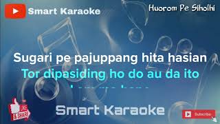 Download lagu Karaoke Huorom Pe Siholhi - Rafael Sitorus - Lirik Tanpa Vokal mp3 Download lagu Karaoke Huorom Pe Siholhi - Rafael Sitorus - Lirik Tanpa Vokal mp3
