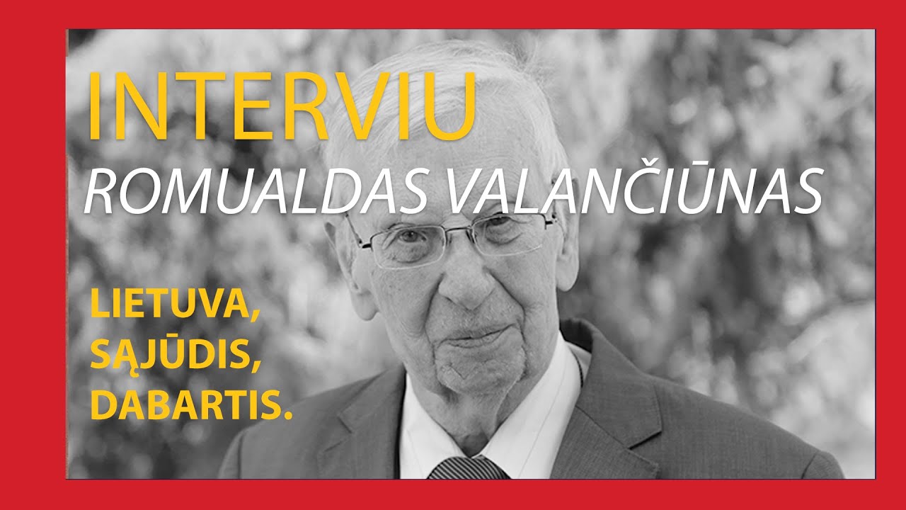 Vieno žmogaus istorija - Romualdas Valančiūnas (1931.05.14 - 2023.08.12)