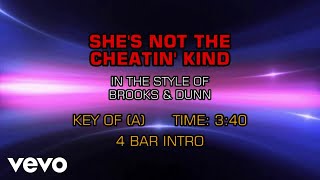 Brooks &amp; Dunn - She&#39;s Not The Cheatin&#39; Kind (Karaoke)