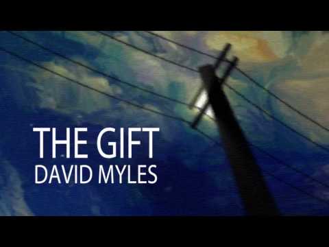 The Gift - David Myles