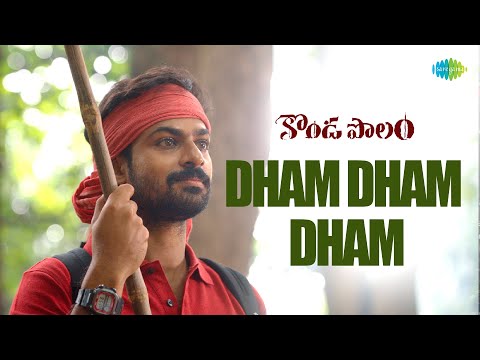 Dham Dham Dham - Video Song | Kondapolam | Vaisshnav Tej | Rakul Preet | Krish