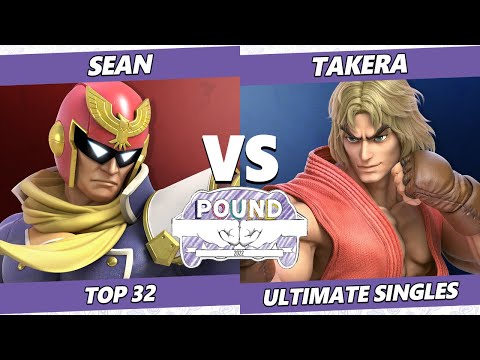 Pound 2022 Top 32 - Sean (Captain Falcon) Vs. takera (Ken) SSBU Smash Ultimate Tournament