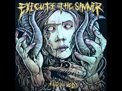 Execute The Sinner - Dust Of Our Dreams