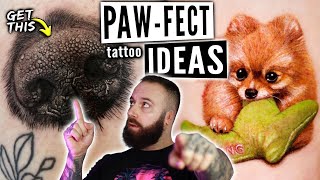 11 AMAZING Tattoo Ideas To GET FOR YOUR PETS!! 🐾🐶