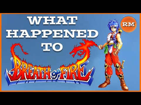 What happened to the Breath of Fire series? [The History of Breath of Fire]