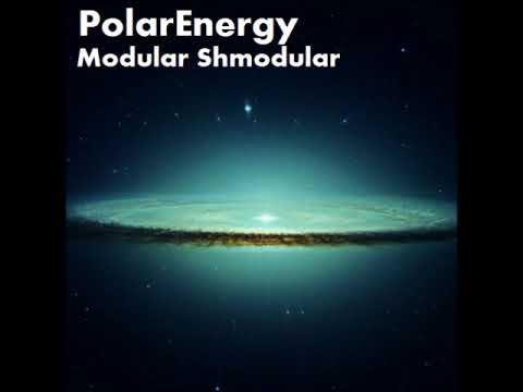 Polar Energy - Modular Shmodular (HQ)