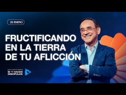 Declaración del día - Fructificando en la tierra de tu aflicción - 28 Enero 2026