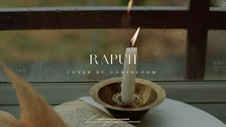 Download lagu Agnes Monica - Rapuh (Cover by @gonebloom) mp3