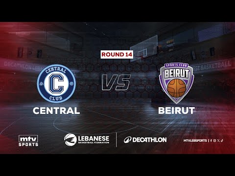 Decathlon Lebanese Basketball Championship 2025-2026 | Central vs Beirut - Round 14