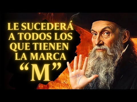 ¡La VERDAD IMPACTANTE sobre la marca M revelada por Nostradamus!