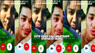 long distance relationship 💞 video call tamil whatsapp status 💞moonu Bgm 💞 Cute love 💞 Bala tamila