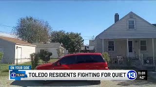 I-TEAM: Toledo residents fighting for quiet