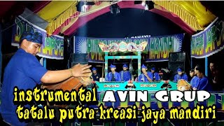 Download lagu TATALU INSTRUMENTAL AVIN GRUP ||  putra kreasi jaya mandiri mp3