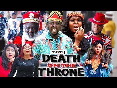 DEATH ON THE THRONE SEASON 1 LATEST TRENDING NOLLYWOOD MOVIES