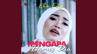 Download lagu Mengapa Harus Dia mp3