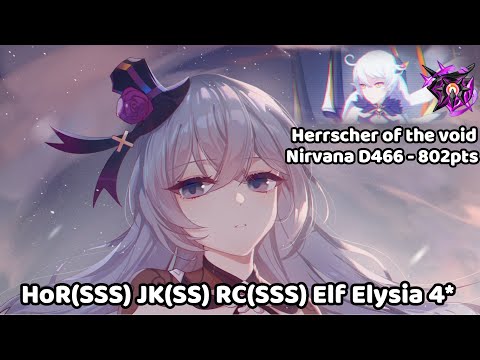 Honkai Impact 3 - Nirvana Abyss 466D - HoV 802Pts