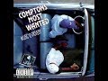 Compton's Most Wanted -  Hoodrat  (HQ)