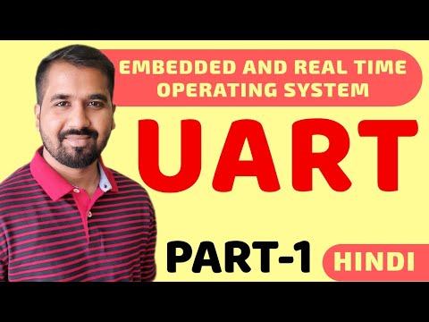 UART(Universal Asynchronous Receiver Transmitter) Part-1 Explained in Hindi l ERTOS Course