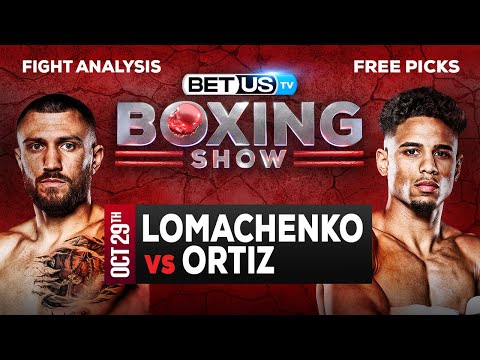 Vasiliy Lomachenko vs Jamaine Ortiz: Preview & Analysis 10/29/2022