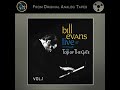 Bill Evans - "Top Of The Gate Vol. 1" - Yesterdays